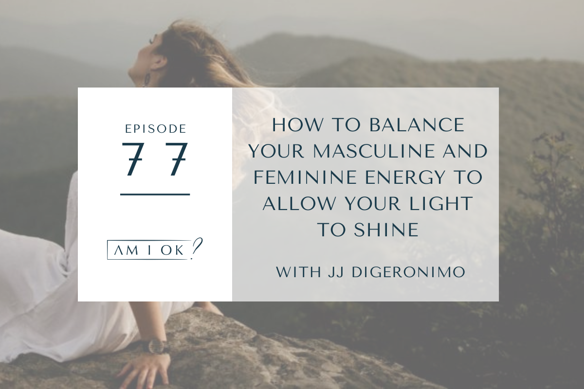 How to Balance Your Masculine and Feminine Energy to Allow Your Light ...